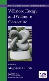 Willmore Energy and Willmore Conjecture (eBook, ePUB) Willmore Energy and Willmore Conjecture (eBook, ePUB)