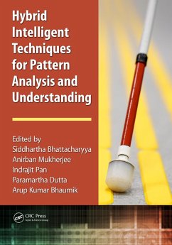 Hybrid Intelligent Techniques for Pattern Analysis and Understanding (eBook, ePUB)