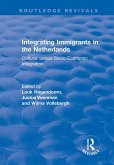 Integrating Immigrants in the Netherlands (eBook, PDF)