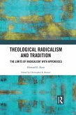 Theological Radicalism and Tradition (eBook, PDF) Theological Radicalism and Tradition (eBook, PDF)