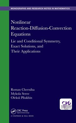 Nonlinear Reaction-Diffusion-Convection Equations (eBook, PDF) - Cherniha, Roman; Serov, Mykola; Pliukhin, Oleksii