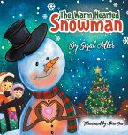 The Warm-Hearted Snowman