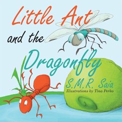 Little Ant and the Dragonfly - Saia, S. M. R.