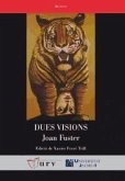 Dues visions