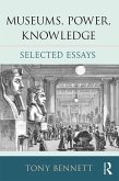 Museums, Power, Knowledge (eBook, ePUB) Museums, Power, Knowledge (eBook, ePUB)