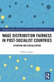 Wage Distribution Fairness in Post-Socialist Countries (eBook, ePUB)