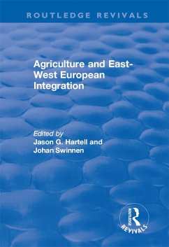 Agriculture and East-west European Integration (eBook, PDF)