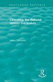 Liberating the National History Curriculum (eBook, ePUB)