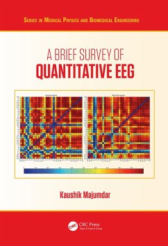 A Brief Survey of Quantitative EEG (eBook, PDF) - Majumdar, Kaushik