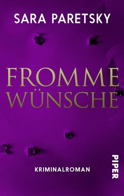 Fromme Wünsche (eBook, ePUB) - Paretsky, Sara