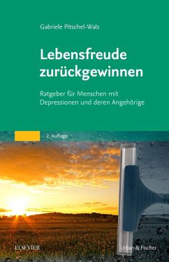 Lebensfreude zurückgewinnen (eBook, ePUB) - Pitschel-Walz, Gabriele