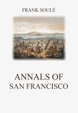 Annals of San Francisco (eBook, ePUB)