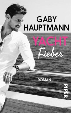 Yachtfieber (eBook, ePUB) - Hauptmann, Gaby