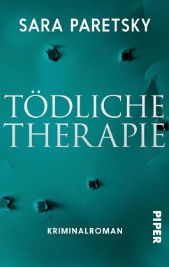 Tödliche Therapie (eBook, ePUB) - Paretsky, Sara