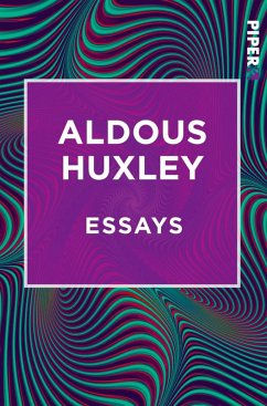 Essays (eBook, ePUB) - Huxley, Aldous