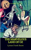 The Marvelous Land of Oz (Best Navigation, Active TOC)(Prometheus Classics) (eBook, ePUB)