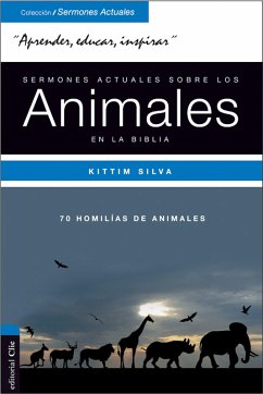 Sermones actuales sobre los animales en la Biblia (eBook, ePUB) - Silva, Kittim