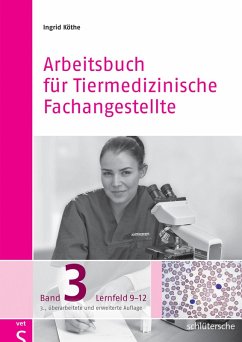 Arbeitsbuch für Tiermedizinische Fachangestellte Bd.3 (eBook, PDF) - Köthe, Ingrid