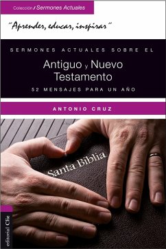Sermones actuales sobre el Antiguo y Nuevo Testamento (eBook, ePUB) - Cruz, Antonio