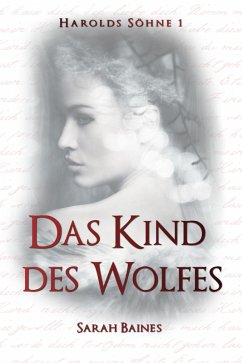 Das Kind des Wolfes (eBook, ePUB) - Baines, Sarah