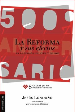 La Reforma y sus efectos en la España de ayer y de hoy (eBook, ePUB) - Toro, Jesús Londoño