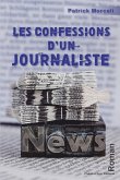 Les confessions d'un journaliste (eBook, ePUB)