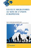 Les flux migratoires au sein de l'Union européenne (eBook, ePUB)