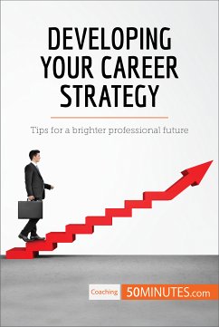 Developing Your Career Strategy (eBook, ePUB) - 50minutes