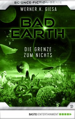 Die Grenze zum Nichts / Bad Earth Bd.9 (eBook, ePUB) - Giesa, Werner K.