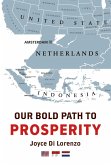 Our Bold Path to Prosperity (eBook, ePUB)