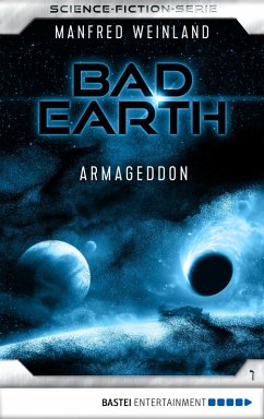 Armageddon / Bad Earth Bd.1 (eBook, ePUB) - Weinland, Manfred
