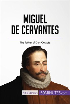 Miguel de Cervantes (eBook, ePUB) - 50Minutes