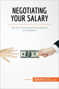 Negotiating Your Salary (eBook, ePUB) - 50minutes