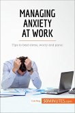 Managing Anxiety at Work (eBook, ePUB)