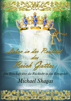 Leben in der Realität des Reich Gottes (eBook, ePUB)