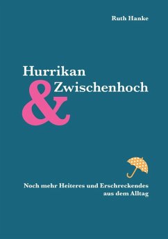 Hurrikan und Zwischenhoch (eBook, ePUB) - Hanke, Ruth