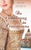 Die Entführung der Primadonna (eBook, ePUB) Die Entführung der Primadonna (eBook, ePUB)