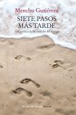 Siete pasos más tarde (eBook, ePUB) Siete pasos más tarde (eBook, ePUB)
