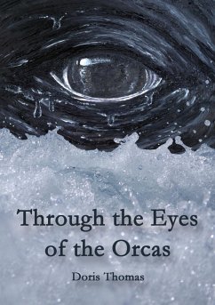 Through the Eyes of the Orcas (eBook, ePUB)
