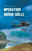 Operation grüne Hölle (eBook, ePUB) Operation grüne Hölle (eBook, ePUB)