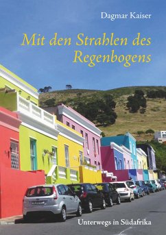 Mit den Strahlen des Regenbogens (eBook, ePUB) - Kaiser, Dagmar