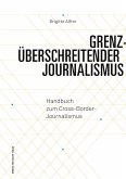 Grenzüberschreitender Journalismus (eBook, PDF)