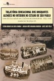 Trajetória Educacional dos Imigrantes Alemães no Interior do Estado de São Paulo (eBook, ePUB)