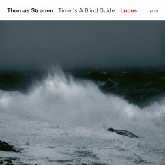 Lucus - Stroenen,Thomas/Time Is A Blind Guide