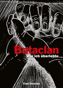 Mon Bataclan - Wie ich überlebte (eBook, PDF) - Dewilde, Fred