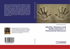 Identity, Diaspora and Multiculturalism: A Postcolonial Discourse