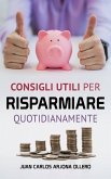 Consigli utili per risparmiare quotidianamente (eBook, ePUB)