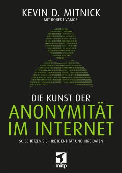 Die Kunst der Anonymität im Internet (eBook, ePUB) - Mitnick, Kevin