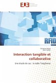 Interaction tangible et collaborative