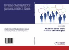 Advanced Social Work Practices and Principles - Singhe, Mohan S.;Selamu, Liranso G.